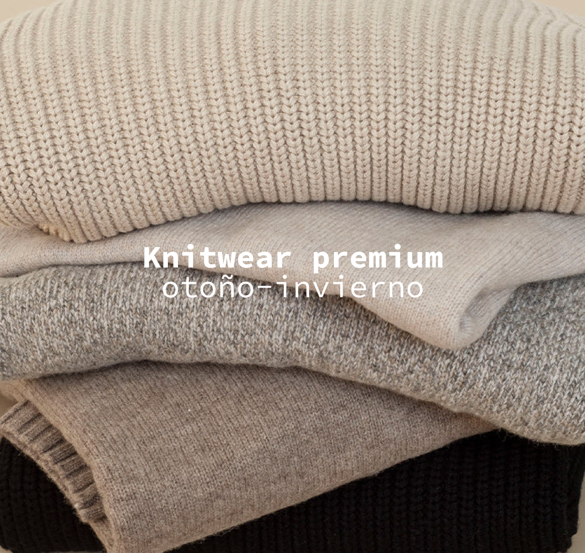 Knitwear premium otoño-invierno 2025